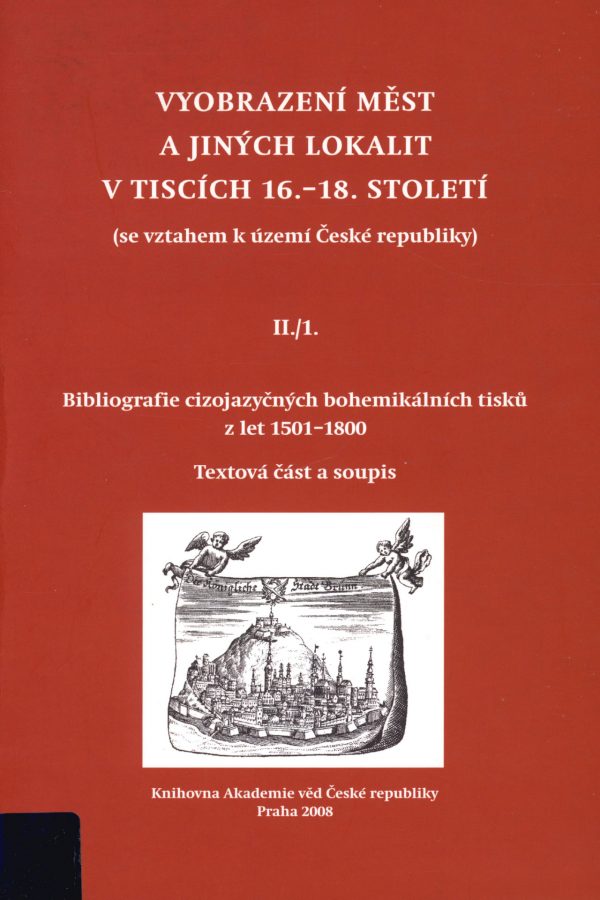 Vyobrazení měst a jiných lokalit v tiscích 16.–18. století (se vztahem k území České republiky)